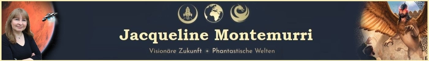 Jacqueline Montemurri – Visionäre Zukunft, Phantastische Welten